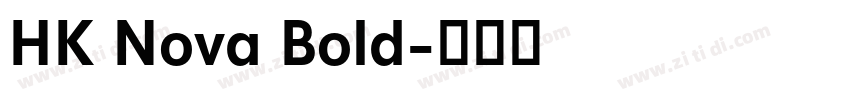 HK Nova Bold字体转换